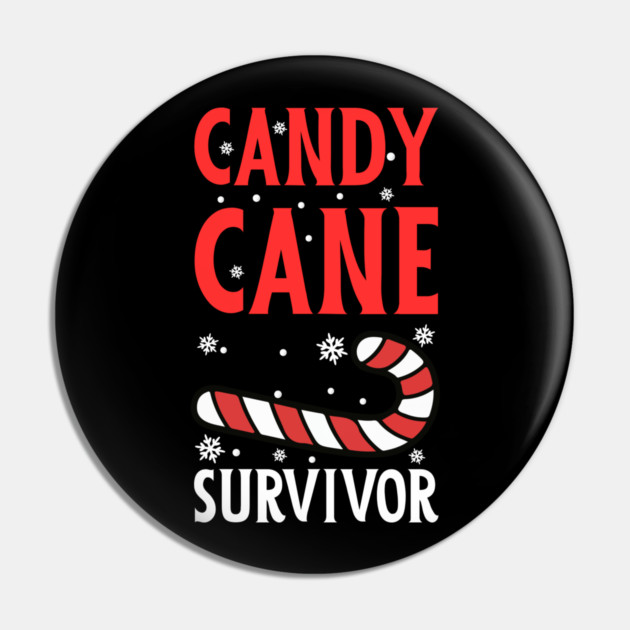 Candy Cane Survivor with Snowflakes Pin by Creatifly Graphic Tees