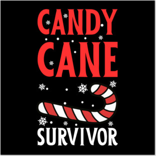 Candy Cane Survivor with Snowflakes Posters and Art