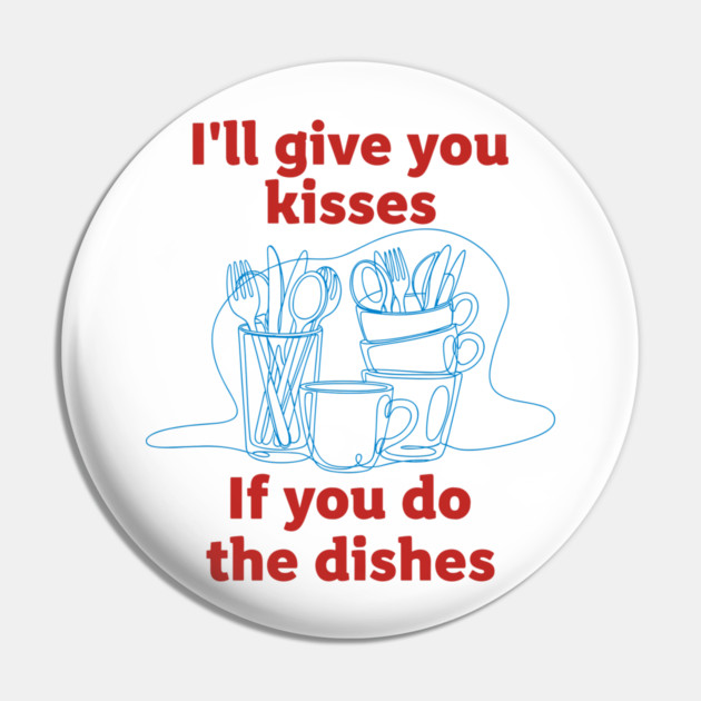Funny Dish Duty Pin by enrynz