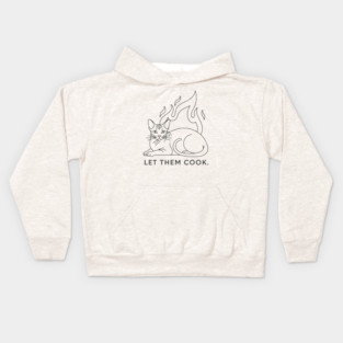 Let Them Cook Kids Hoodie