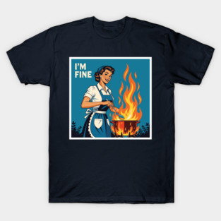 Sarcastic Housewife Burning Dinner T-Shirt