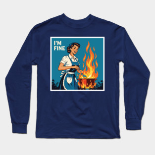 Sarcastic Housewife Burning Dinner Long Sleeve T-Shirt