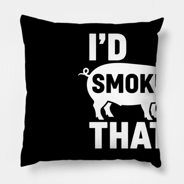 I'd Smoke That Pillow by enrynz