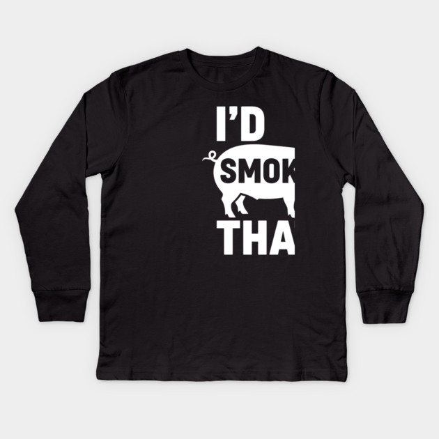 I'd Smoke That Kids Long Sleeve T-Shirt by enrynz