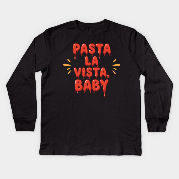 Pasta La Vista Baby Kids Long Sleeve T-Shirt by enrynz