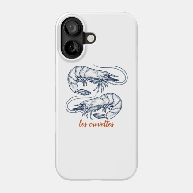 Les Crevettes Phone Case by enrynz