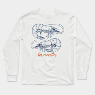 Les Crevettes Long Sleeve T-Shirt
