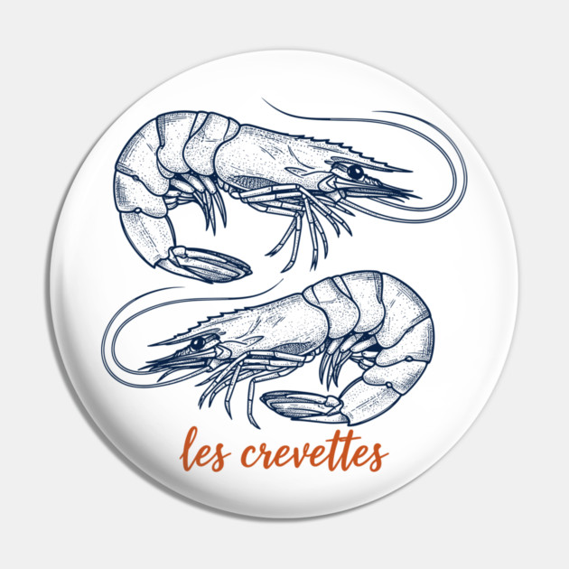 Les Crevettes Pin by enrynz