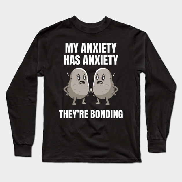 Anxious Anxiety Meme Long Sleeve T-Shirt by enrynz