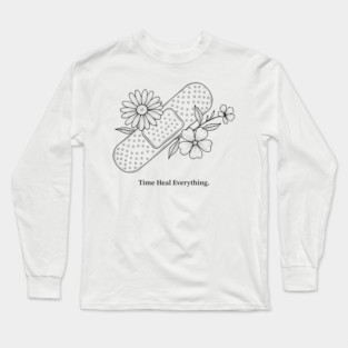 Time Heals Everything Long Sleeve T-Shirt