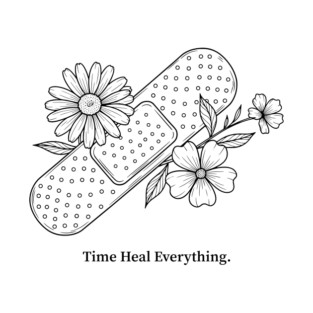 Time Heals Everything T-Shirt
