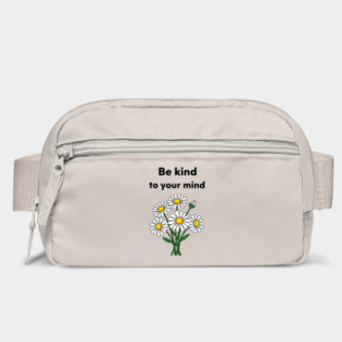 Be Kind To Your Mind Daisy Bag