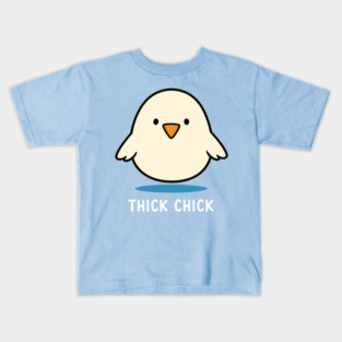Thick Chick Kids T-Shirt