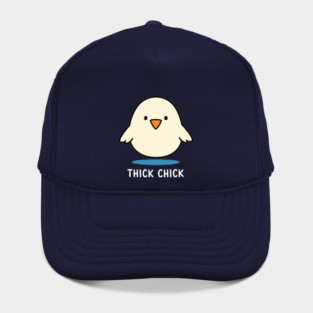 Thick Chick Hat