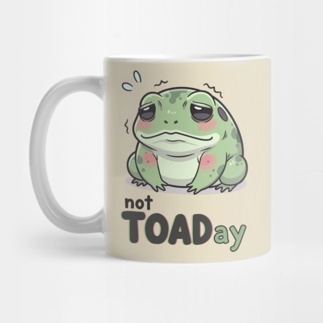 Not Toaday by enrynz