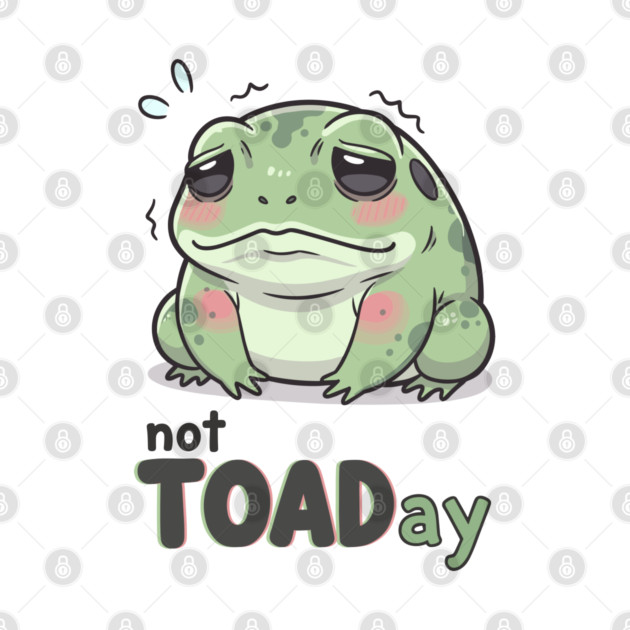 Not Toaday by enrynz