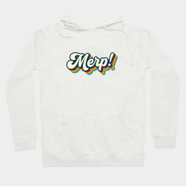 Merp! Hoodie by Whitney's Store 1