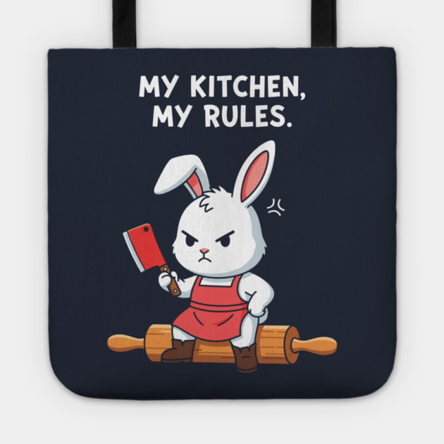My Kitchen, My Rules Bunny Tote by enrynz
