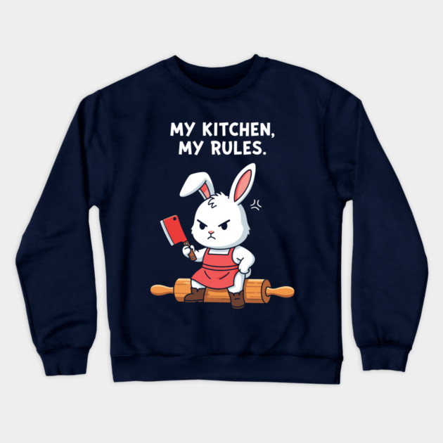 My Kitchen, My Rules Bunny Crewneck Sweatshirt by enrynz