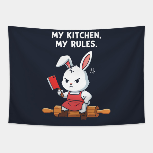 My Kitchen, My Rules Bunny Tapestry by enrynz