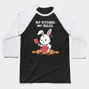 My Kitchen, My Rules Bunny Baseball T-Shirt