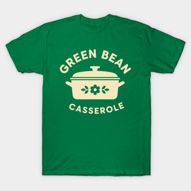 Green Bean Casserole Delight T-Shirt by enrynz