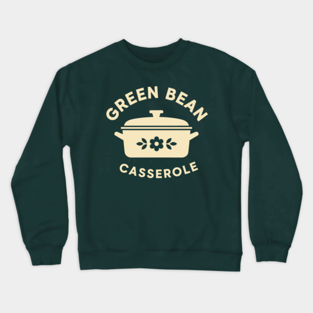 Green Bean Casserole Delight Crewneck Sweatshirt by enrynz