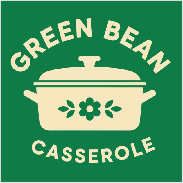 Green Bean Casserole Delight Wall Art by Digironin