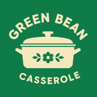 Green Bean Casserole Delight T-Shirt