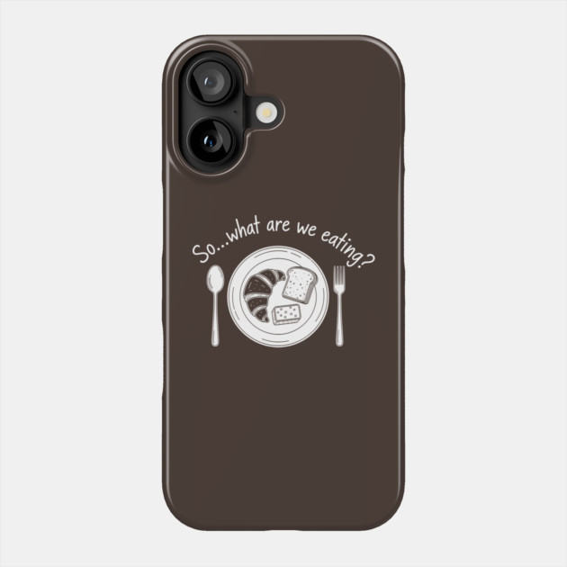 Breadwinner: So... What Are We Eating? Phone Case by enrynz
