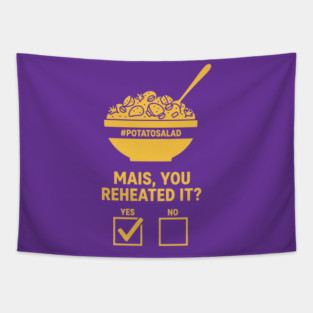 Reheated Potato Salad Meme Tapestry
