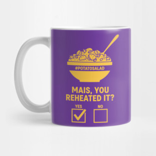 Reheated Potato Salad Meme Mug