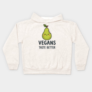 Vegans Taste Better Kids Hoodie