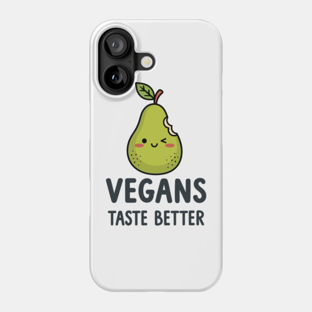 Vegans Taste Better Phone Case by enrynz