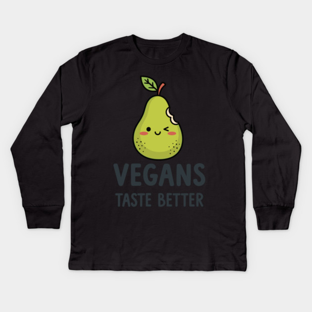 Vegans Taste Better Kids Long Sleeve T-Shirt by enrynz