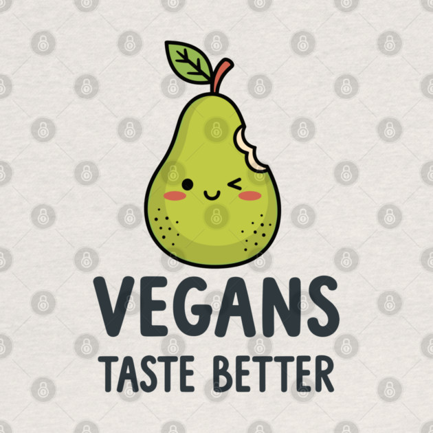 Vegans Taste Better by enrynz