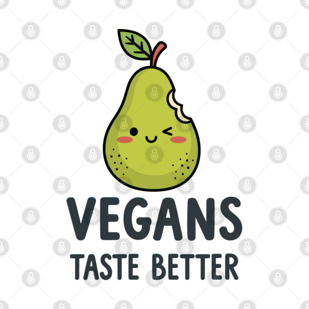 Vegans Taste Better by enrynz