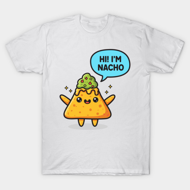 Nacho Average Snack T-Shirt by enrynz