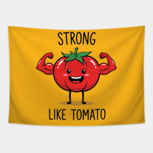 Strong Like Tomato Funny Veggie Tapestry