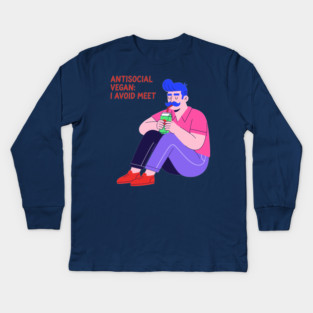 Antisocial vegan: I Avoid Meet Kids Long Sleeve T-Shirt