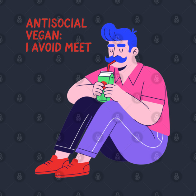 Antisocial vegan: I Avoid Meet by enrynz