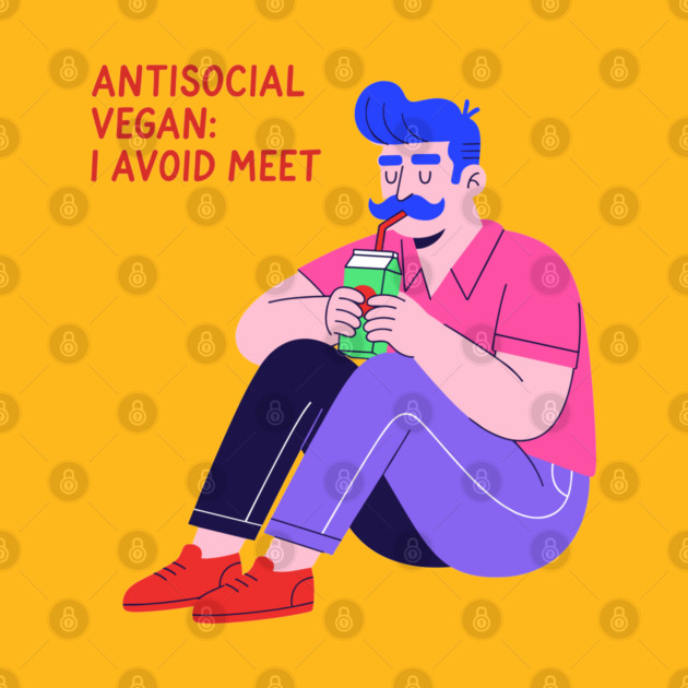 Antisocial vegan: I Avoid Meet by enrynz
