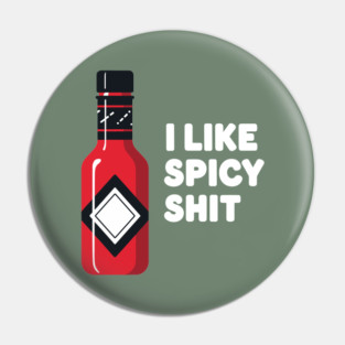 Spicy Sauce Lovers Pin