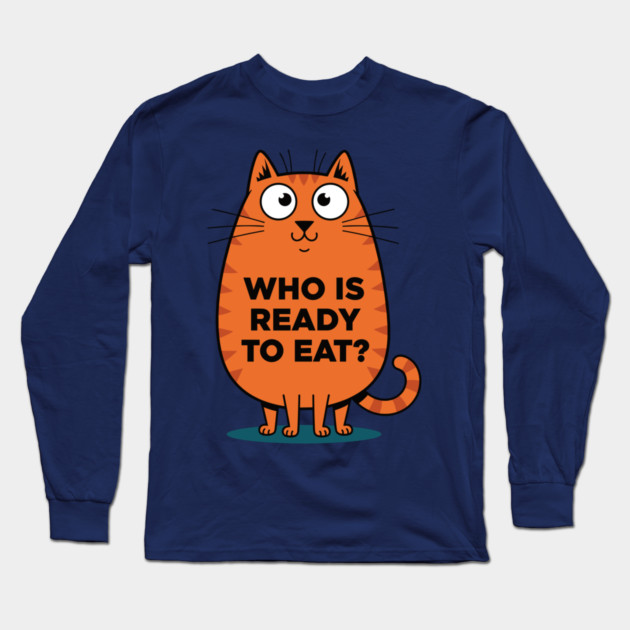 Hungry Cat Meme Long Sleeve T-Shirt by enrynz