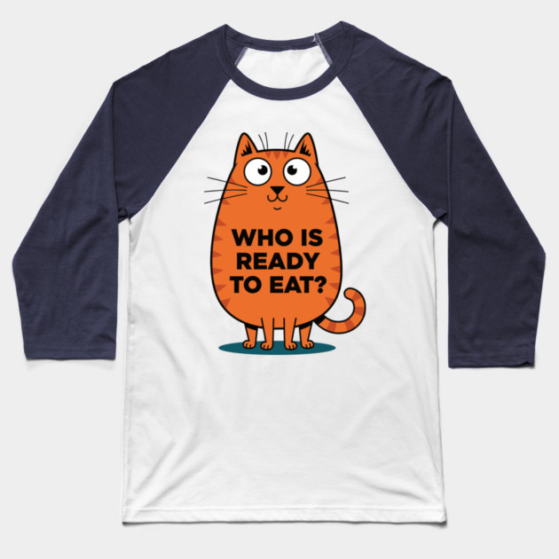 Hungry Cat Meme Baseball T-Shirt by enrynz