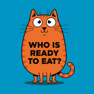 Hungry Cat Meme T-Shirt