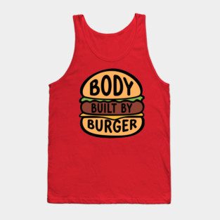 Body Built By Burger Tank Top