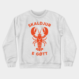 Lobster Love - Skaldjur E Gott Crewneck Sweatshirt