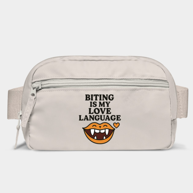 Biting is My Love Language Funny Design by langedu