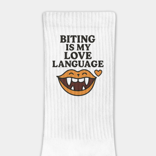 Biting is My Love Language Funny Design by langedu
